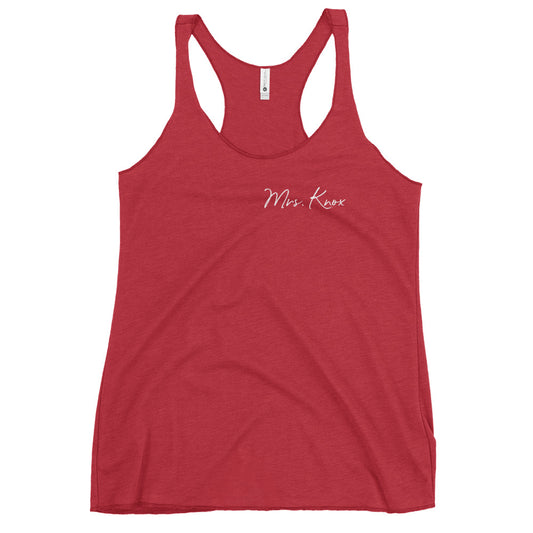 Mrs. Knox Dawson Knox Racerback Tank
